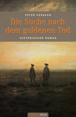 Die Suche nach dem goldenen Tod