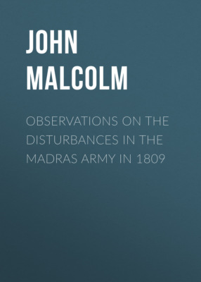 Observations on the Disturbances in the Madras Army in 1809
