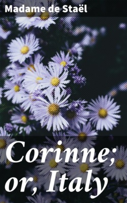 Corinne; or, Italy