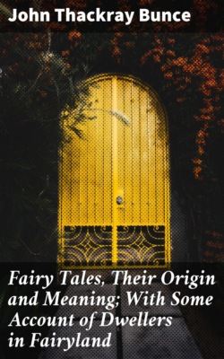 Fairy Tales, Their Origin and Meaning; With Some Account of Dwellers in Fairyland