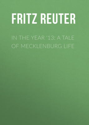 In the Year '13: A Tale of Mecklenburg Life