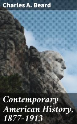 Contemporary American History, 1877-1913
