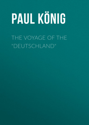 The Voyage of the "Deutschland"