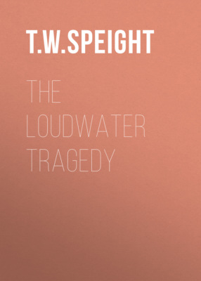 The Loudwater Tragedy