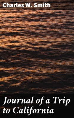 Journal of a Trip to California