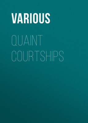 Quaint Courtships
