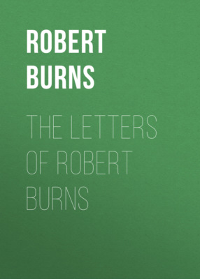The Letters of Robert Burns