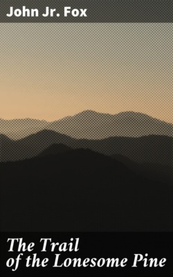 The Trail of the Lonesome Pine