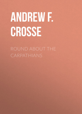 Round About the Carpathians
