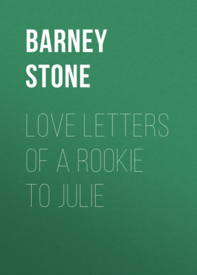 Love Letters of a Rookie to Julie