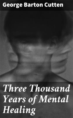 Three Thousand Years of Mental Healing