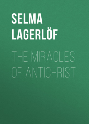 The Miracles of Antichrist