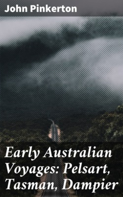 Early Australian Voyages: Pelsart, Tasman, Dampier