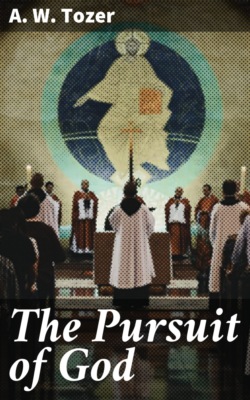 The Pursuit of God