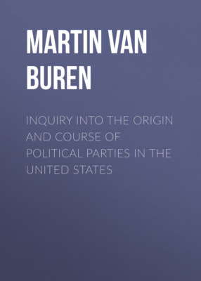 Inquiry Into the Origin and Course of Political Parties in the United States