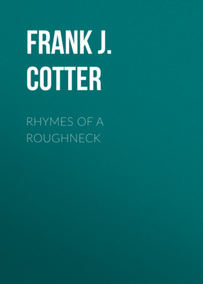 Rhymes of a Roughneck