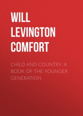 Child and Country: A Book of the Younger Generation