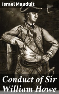 Conduct of Sir William Howe