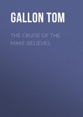 The Cruise of the Make-Believes
