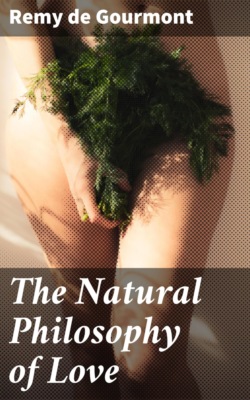 The Natural Philosophy of Love