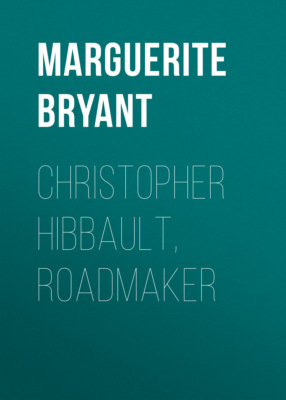 Christopher Hibbault, Roadmaker