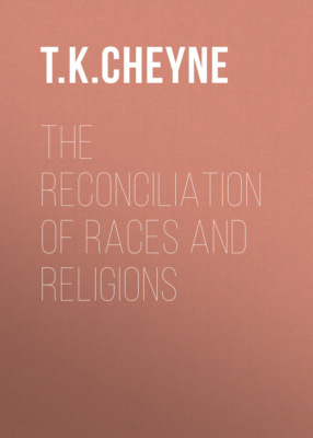 The Reconciliation of Races and Religions