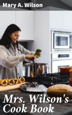 Mrs. Wilson's Cook Book