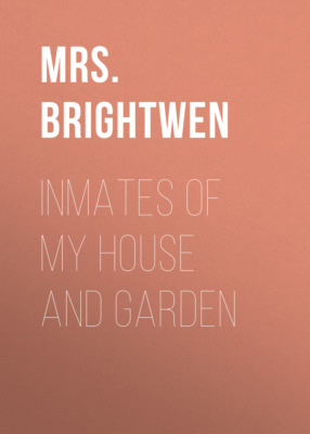 Inmates of My House and Garden