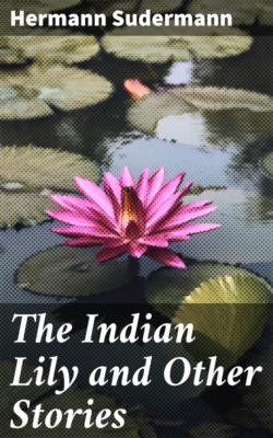 The Indian Lily and Other Stories