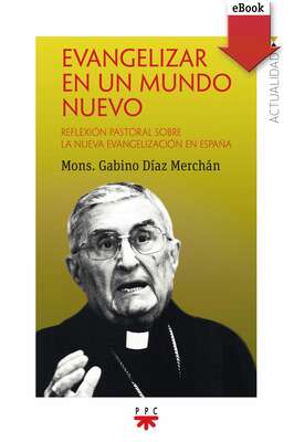 Evangelizar un mundo nuevo