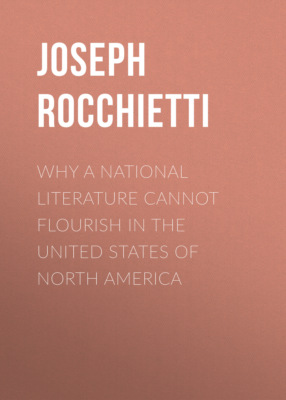 Why a National Literature Cannot Flourish in the United States of North America