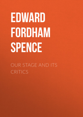 Our Stage and Its Critics