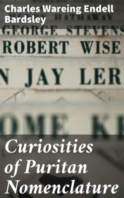 Curiosities of Puritan Nomenclature