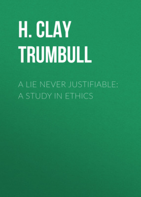 A Lie Never Justifiable: A Study in Ethics