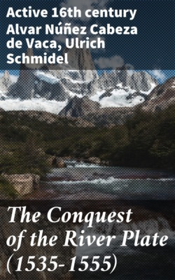 The Conquest of the River Plate (1535-1555)