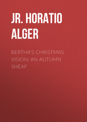 Bertha's Christmas Vision: An Autumn Sheaf
