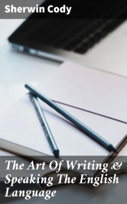 The Art Of Writing & Speaking The English Language