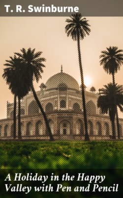 A Holiday in the Happy Valley with Pen and Pencil