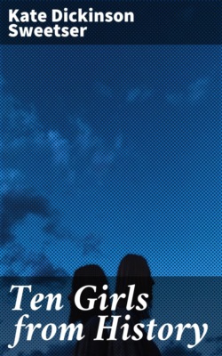 Ten Girls from History