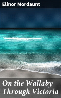 On the Wallaby Through Victoria