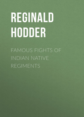 Famous Fights of Indian Native Regiments
