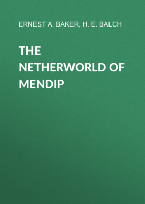 The Netherworld of Mendip