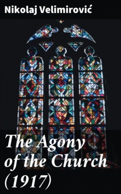 The Agony of the Church (1917)
