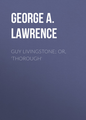 Guy Livingstone; or, 'Thorough'