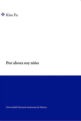 Por ahora soy niño