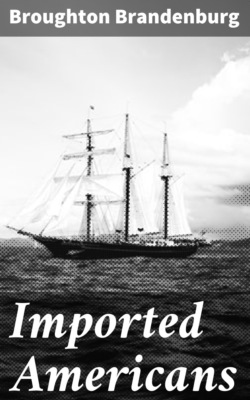 Imported Americans