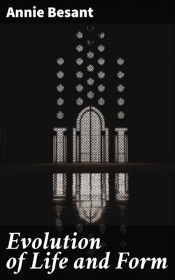 Evolution of Life and Form