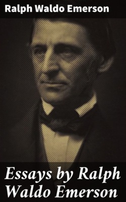 Essays by Ralph Waldo Emerson