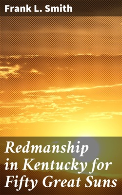 Redmanship in Kentucky for Fifty Great Suns