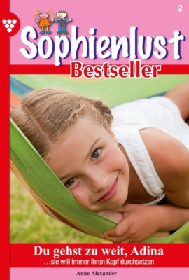 Du gehst zu weit, Adina
